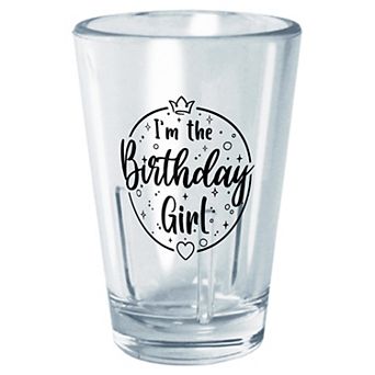 I'm The Birthday Girl Badge 2-oz. Tritan Cup