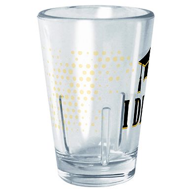 I Did It Graduation Cap 2-oz. Tritan Cup