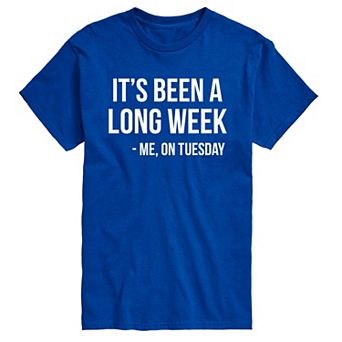 Big & Tall It's Been A Long Week Graphic Tee