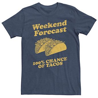 Big & Tall Weekend Forecast Tacos Graphic Tee