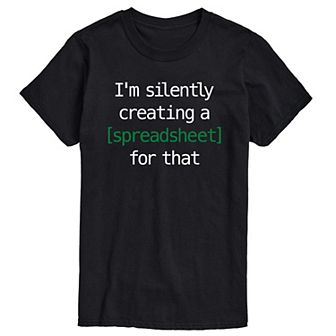 Men's Silently Creating A Spreadsheet Graphic Tee