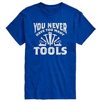 Men's You Never Have Too Many Tools Graphic Tee