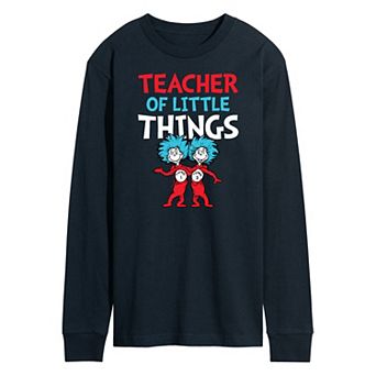 Men's Dr. Seuss Teacher Of Little Things Long Sleeve