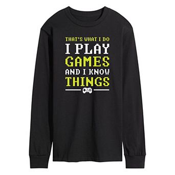 Men's I Play Games And I Know Things Pixel Long Sleeve Graphic Tee