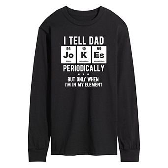 Men's Dad Jokes Periodically Long Sleeve Graphic Tee
