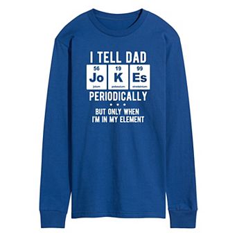 Men's Dad Jokes Periodically Long Sleeve Graphic Tee