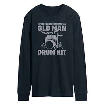 Men's Never Underestimate Old Man Drum Kit Long Sleeve Graphic Tee
