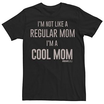 Juniors' Mean Girls I'm a Cool Mom Graphic Tee