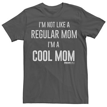 Juniors' Mean Girls I'm a Cool Mom Graphic Tee