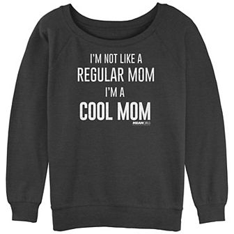 Juniors' Mean Girls I'm a Cool Mom Graphic Pullover