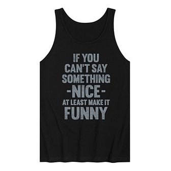 Men's Cant Say Something Nice Tank Top