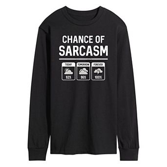 Men's Chance Of Sarcasm Forecast Long Sleeve Tee