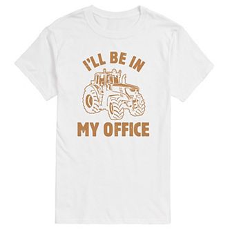 Big & Tall Be In My Office Tractor Graphic Tee
