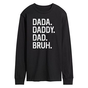 Men's Dada Daddy Dad Bruh Long Sleeve