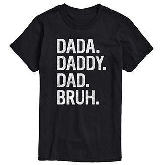 Big & Tall Dada Daddy Dad Bruh Graphic Tee