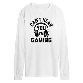 Men's Can't Hear You Gaming Long Sleeve Graphic Tee