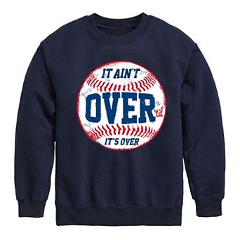 Boys 8-20 It Aint Over Baseball Crew Fleece Sweatshirt