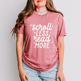 Scroll Less Read More - Women's Short Sleeve Graphic T-Shirt