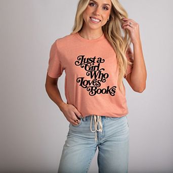 Just A Girl Who Loves Books - Women's Short Sleeve Graphic T-Shirt