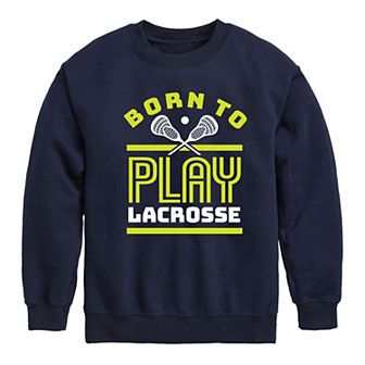 Boys 8-20 Born To Play Lacrosse Crew Fleece Sweatshirt