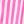 Pink Stripe