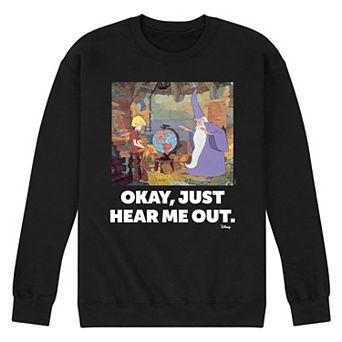Disney's The Sword in the Stone Men's Okay, Just Hear Me Out Fleece Sweatshirt