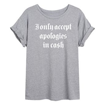 Juniors' I Only Accept Cash Oversized Graphic Tee