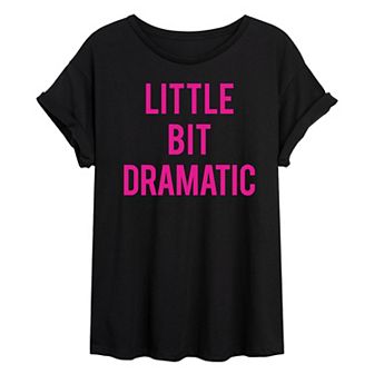 Juniors' Little Bit Dramatic Oversized Graphic Tee