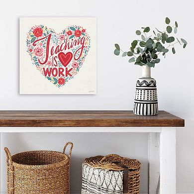 COURTSIDE MARKET Teaching Is Heart Work I Canvas Wall Art
