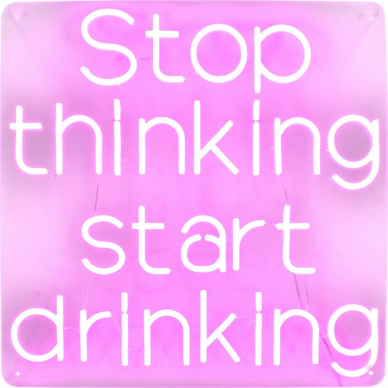 Stop Thinking Neon Sign, Multi