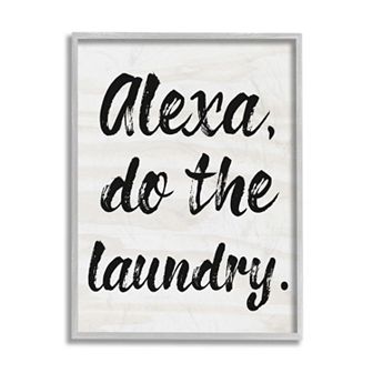 Stupell Home Decor Alexa Do The Laundry Framed Wall Art - Size: 11X14