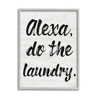 Stupell Home Decor Alexa Do The Laundry Framed Wall Art - Size: 11X14
