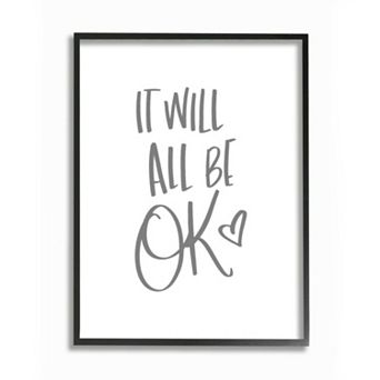 Stupell Home Decor Will All Be Okay Framed Wall Art