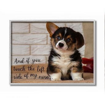 Stupell Home Decor Touch Left Side of My Nose Cute Puppy Dog Quote Wall Art - Size: 16X20