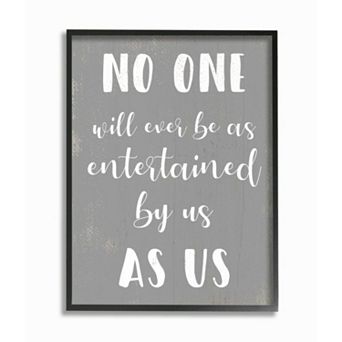 Stupell Home Decor Entertained by Us as Us Black Frame Wall Art