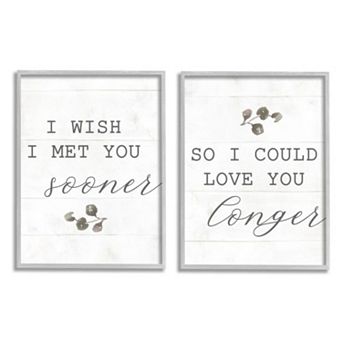 Stupell Home Decor Wish I met You Sooner to Love You Longer Framed Wall Art 2 pc Set - Size: 11X14