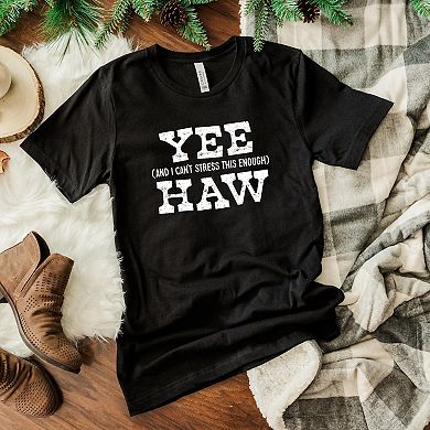 Yee Haw Stress - Women's Short Sleeve Graphic T-Shirt