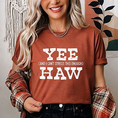 Yee Haw Stress - Women's Short Sleeve Graphic T-Shirt