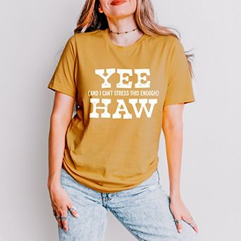 Yee Haw Stress - Women's Short Sleeve Graphic T-Shirt