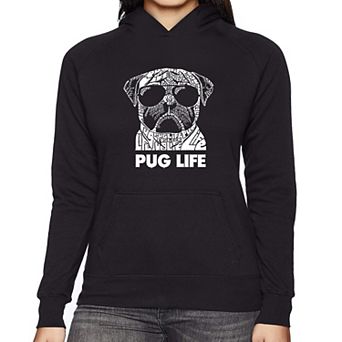Pug Life - Women's Word Art Hooded Sweatshirt
