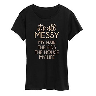 Women's It's All Messy Graphic Tee