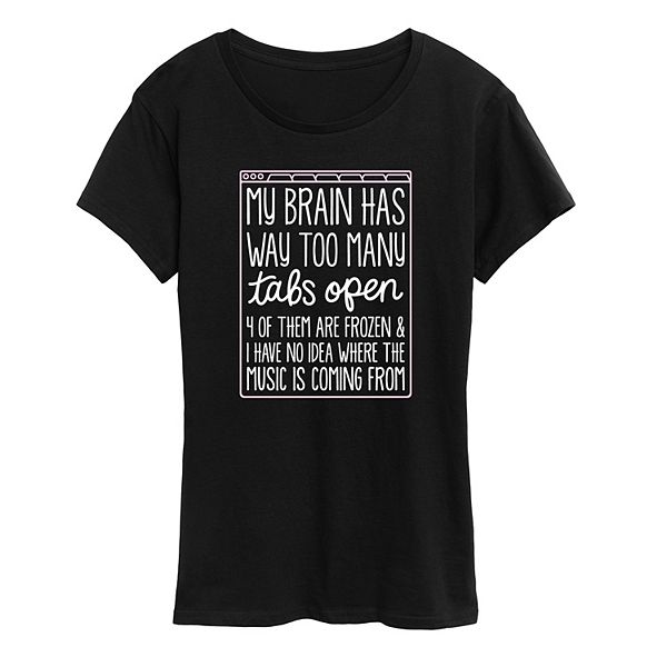 Women's Too Many Tabs Open Graphic Tee