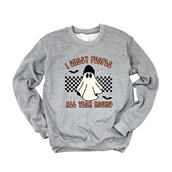 I Ghost People Sweatshirt