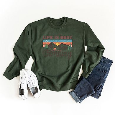 Life Is Best When You're Camping Sweatshirt