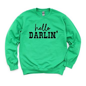 Hello Darlin' Sweatshirt