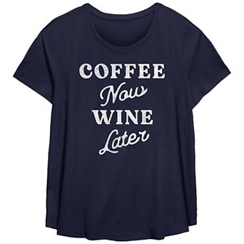 Plus Size Fifth Sun "Coffee Now, Wine Later" Scoop Neck Graphic Tee