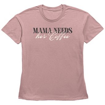 Women's Fifth Sun "Mama Needs Her Coffee" Cursive Script Graphic Tee