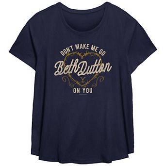 Missy Plus Size Yellowstone Don't Make Me Go Beth Dutton On You Scoop Hem Tee