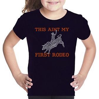 This Aint My First Rodeo - Girl's Word Art T-shirt