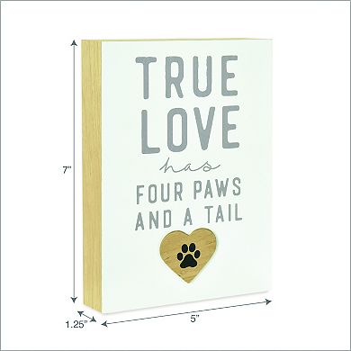Belle Maison "True Love Has Four Paws And A Tail" Tabletop Decor
